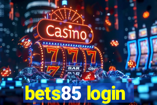 bets85 login